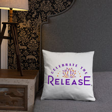 Load image into Gallery viewer, Celebrate The Release - Pillow
